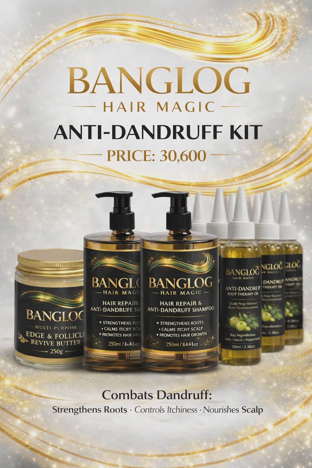 BANGLOG HAIR MAGIC Anti-Dandruff Kit — Edge Butter, Anti-Dandruff Shampoo x2 and Anti-Dandruff Therapy Oil x3